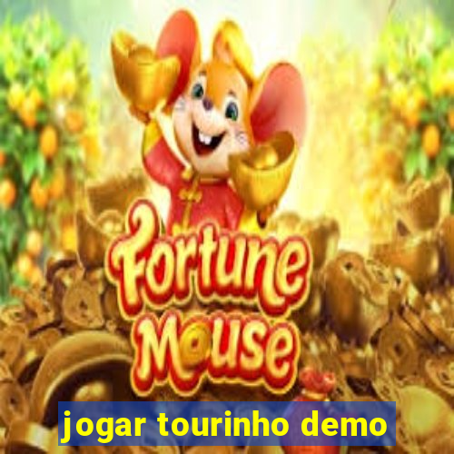 jogar tourinho demo